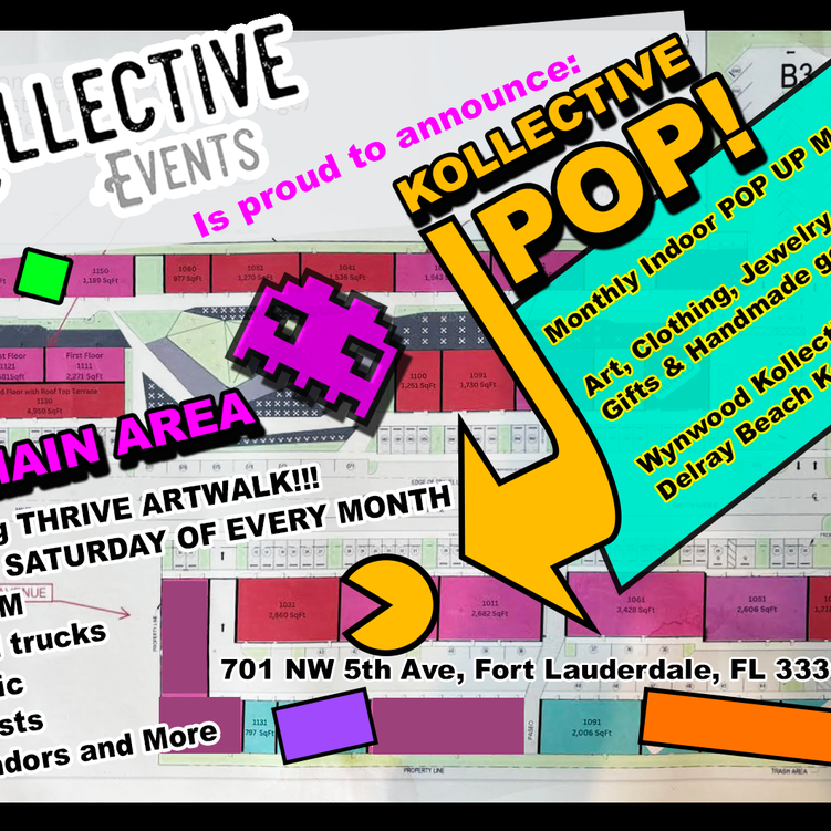 Kollective Pop Event in Ft. Lauderdale - Thrive Art Walk Every Last SATURDAY NIGHT